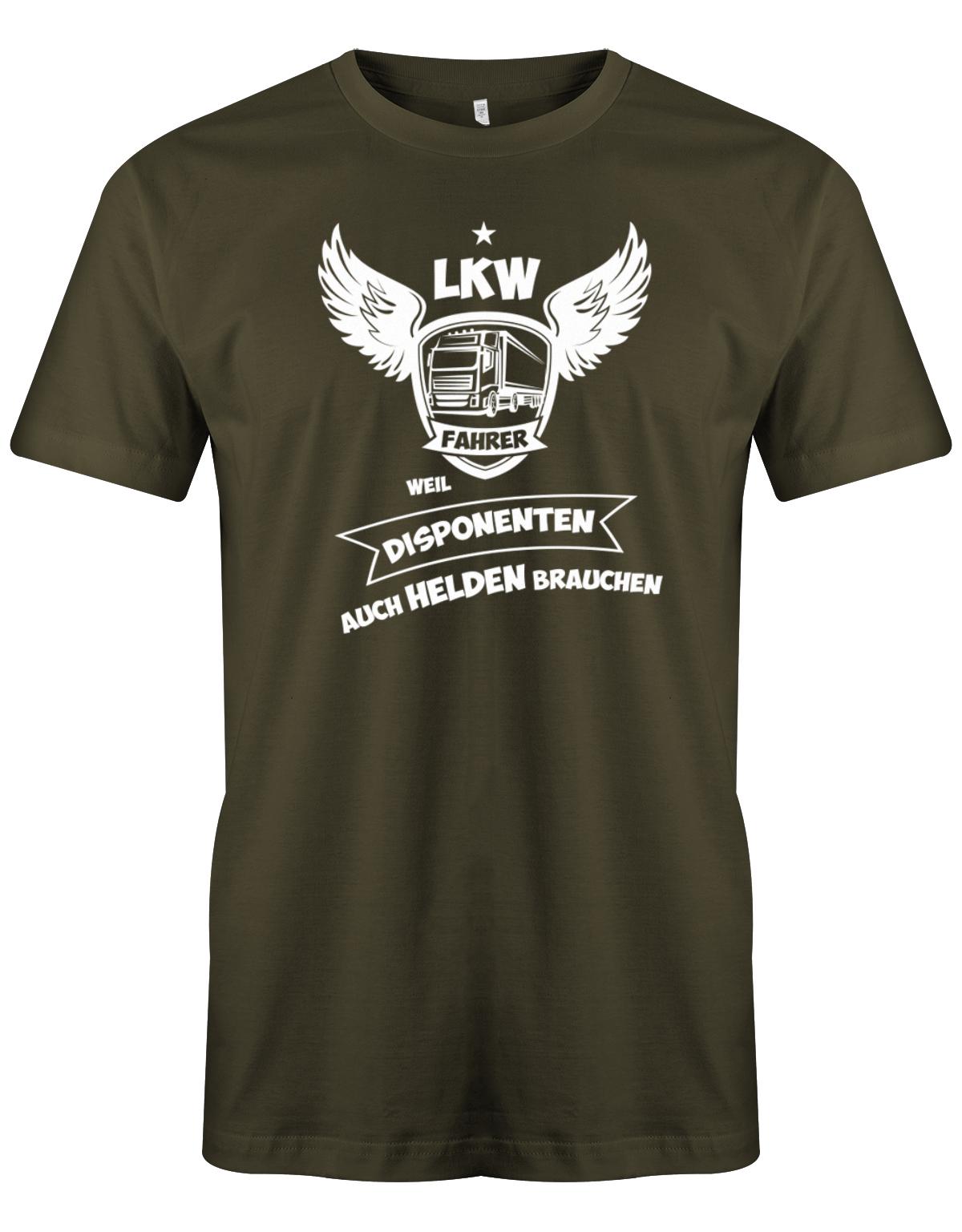 Lkw-Fahrer Shirt - Lkw-Fahrer, weil Disponenten auch Helden brauchen. Army