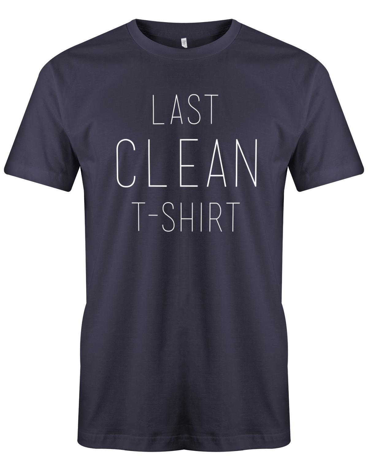 Last Clean T-Shirt - Fun - Herren T-Shirt Navy