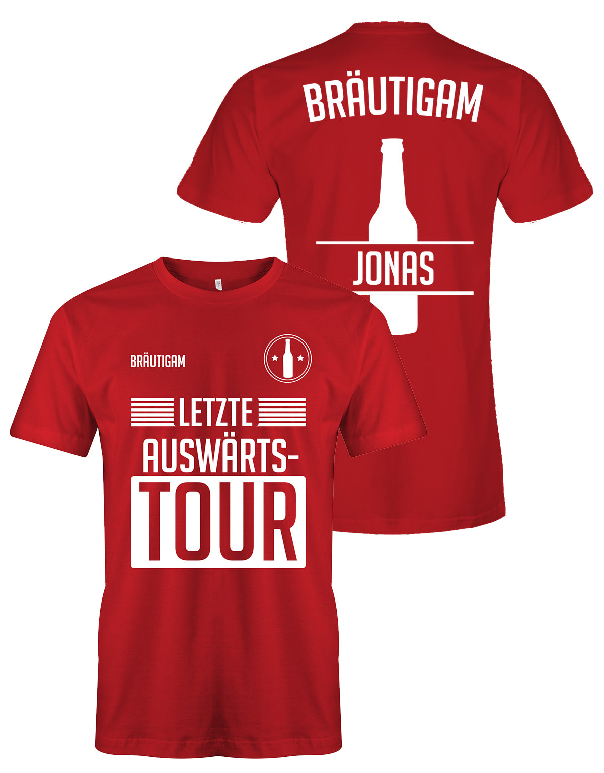 Letzte Auswärtstour JGA T Shirt - Bräutigam oder Team Bräutigam mit Namen Rot