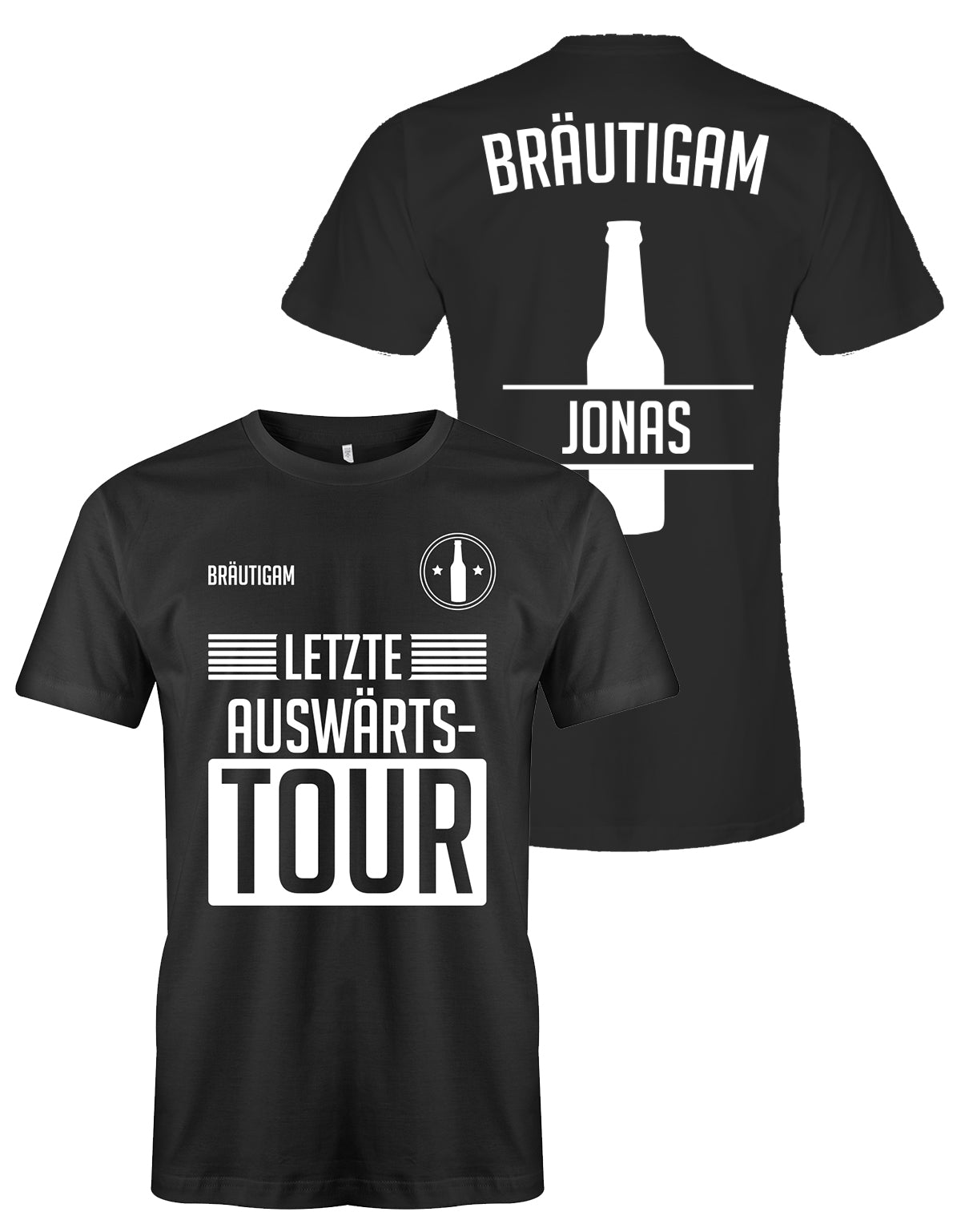 Letzte Auswärtstour JGA T Shirt - Bräutigam oder Team Bräutigam mit Namen Schwarz