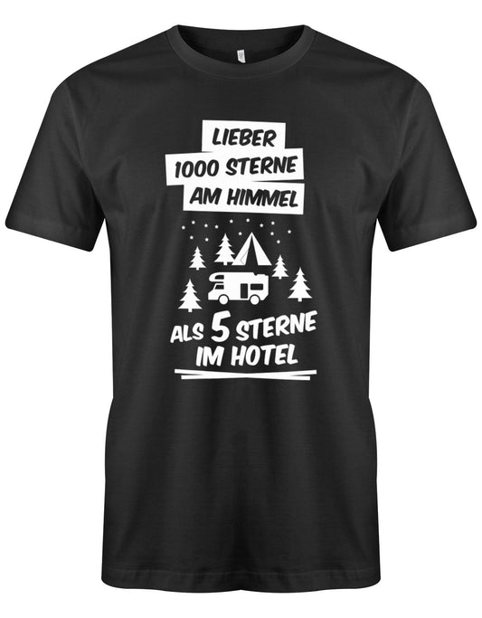 Lieber-1000-Sterne-am-Himmel-als-5-Sterne-im-hotel-Camping-Shirt-Herren-schwarz
