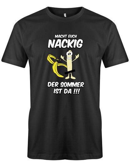 Macht-euch-nackig-dder-Sommer-ist-da-Herren-Shirt-Schwarz
