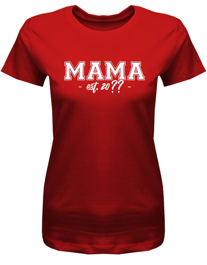 Mama-est-Wunschjahr-Damen-Shirt-Rot