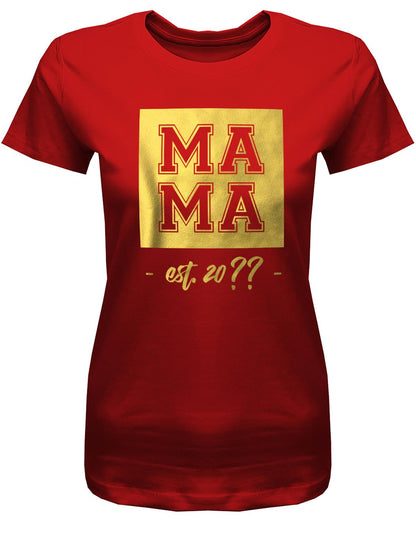 Mama-est-Wunschjahr-Gold-Damen-Shirt-Rot