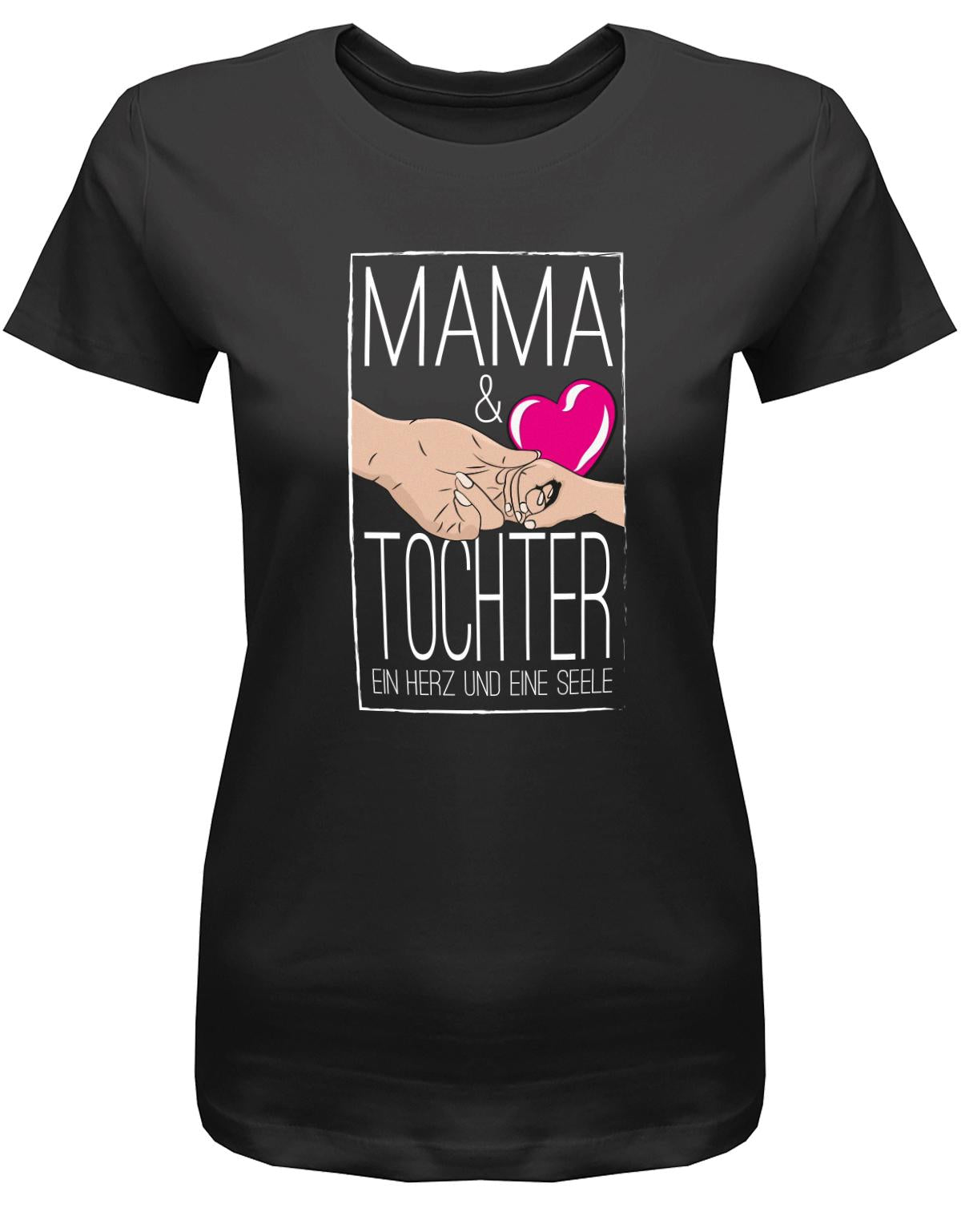 Mama-und-Tochter-ein-Herz-und-eine-Seele-Damen-Shirt-SChwarz
