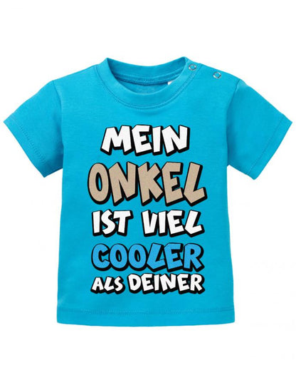 Onkel Spruch Baby Shirt. Mein Onkel ist viel cooler als Deiner. Blau