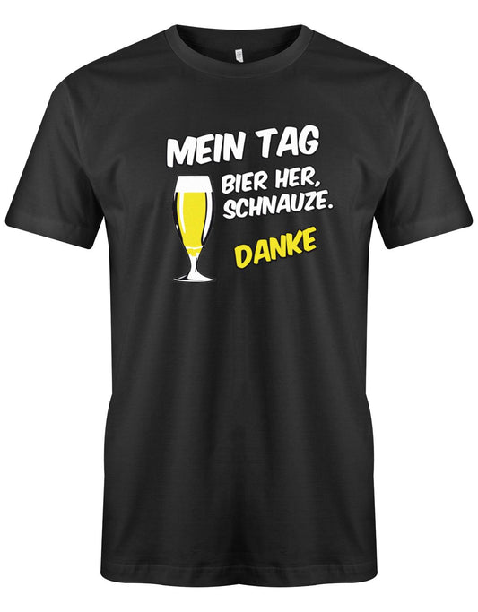 Mein-Tag-Bier-Her-Schnauze-Danke-Vatertag-Herren-Shirt-SChwarz
