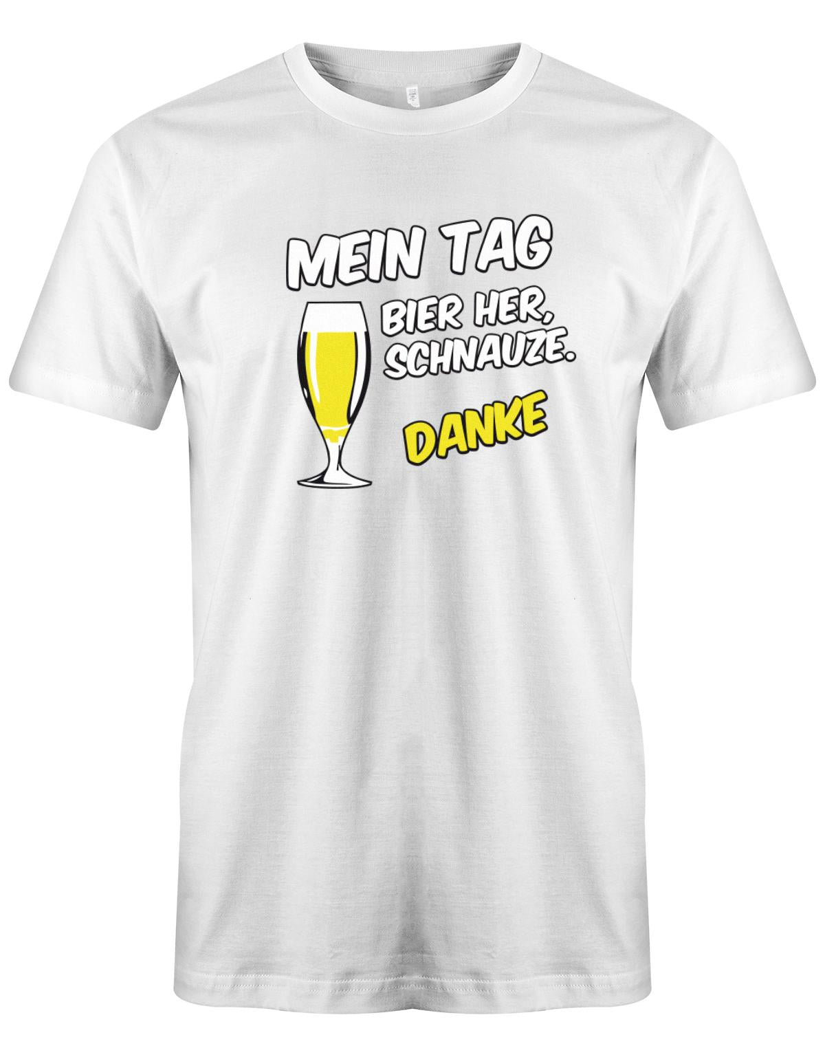 Mein-Tag-Bier-Her-Schnauze-Danke-Vatertag-Herren-Shirt-Weiss