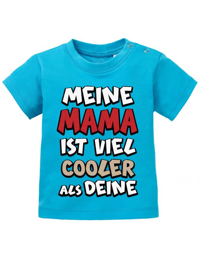 Meine-Mama-ist-viel-cooler-als-deine-Baby-Spr-che-Mama-Shirt-blau