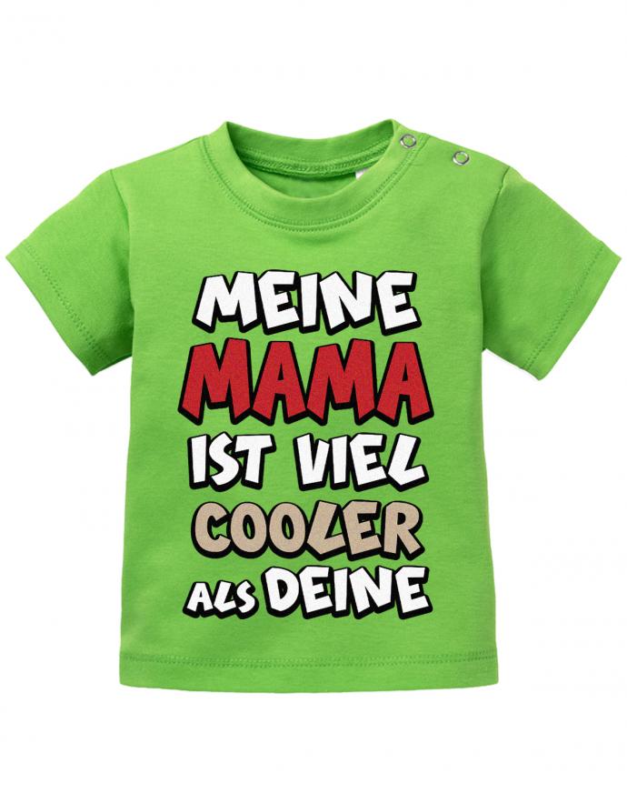 Meine-Mama-ist-viel-cooler-als-deine-Baby-Spr-che-Mama-Shirt-gruen