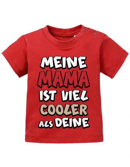Meine-Mama-ist-viel-cooler-als-deine-Baby-Spr-che-Mama-Shirt-rot