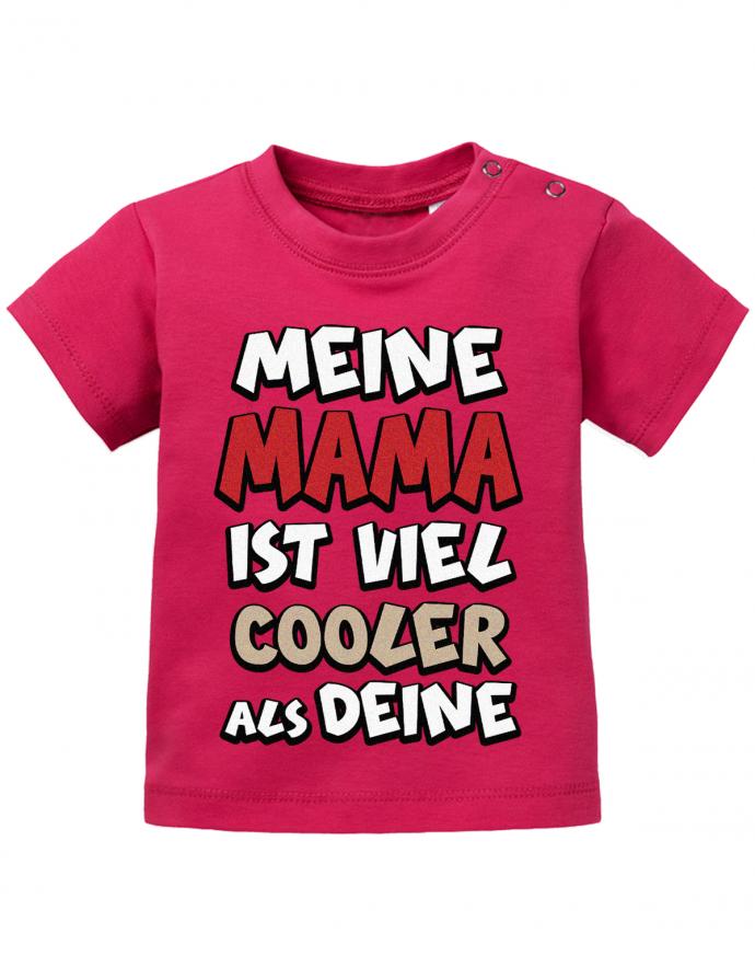 Meine-Mama-ist-viel-cooler-als-deine-Baby-Spr-che-Mama-Shirt-sorbet