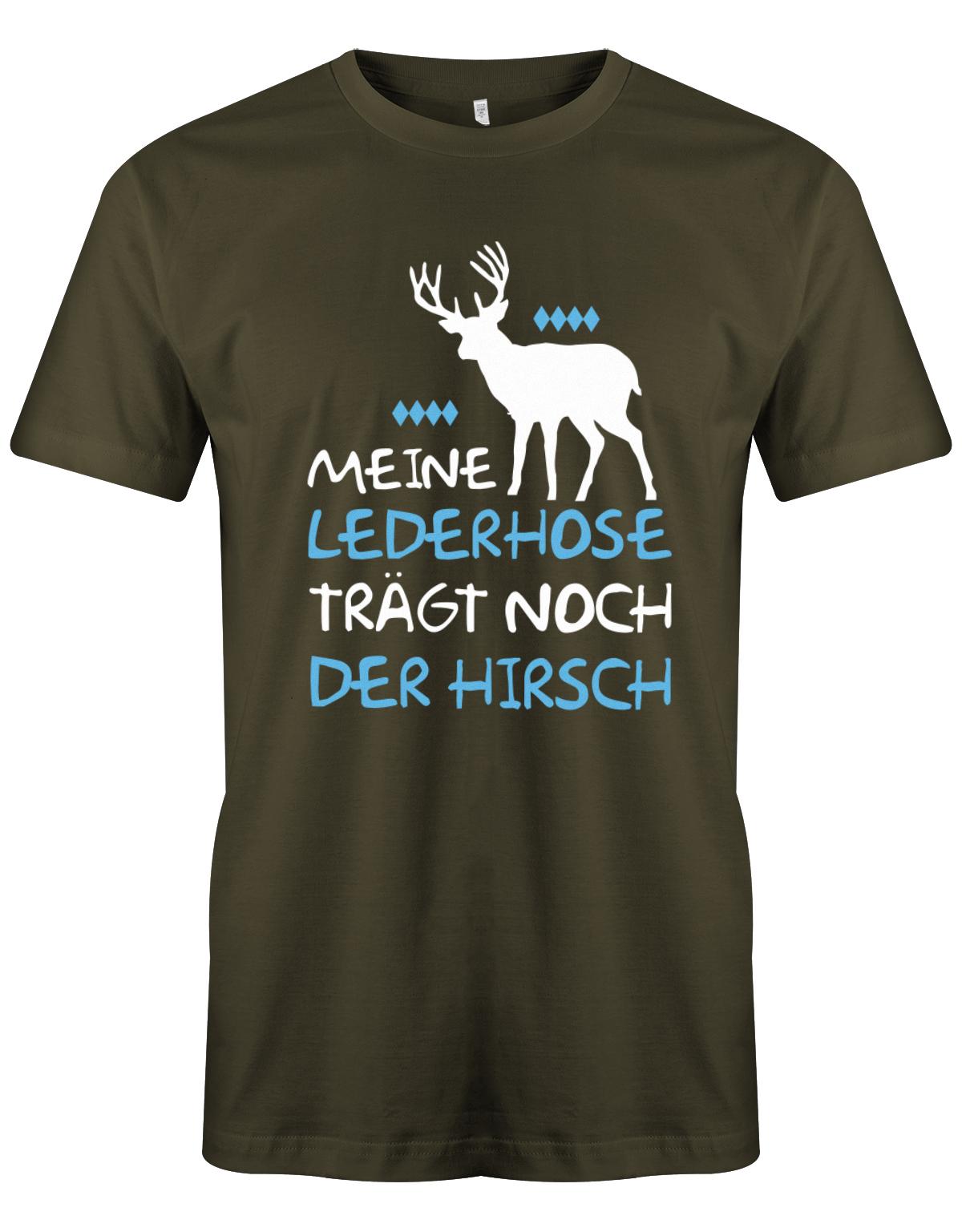 Meine-lederhose-traegt-noch-der-Hirsch-Oktoberfest-Herren-Shirt-Army
