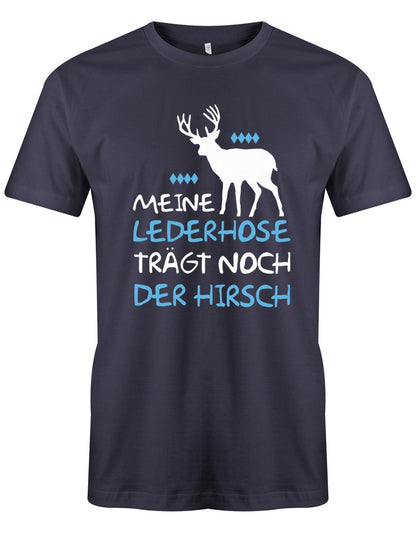 Meine-lederhose-traegt-noch-der-Hirsch-Oktoberfest-Herren-Shirt-navy