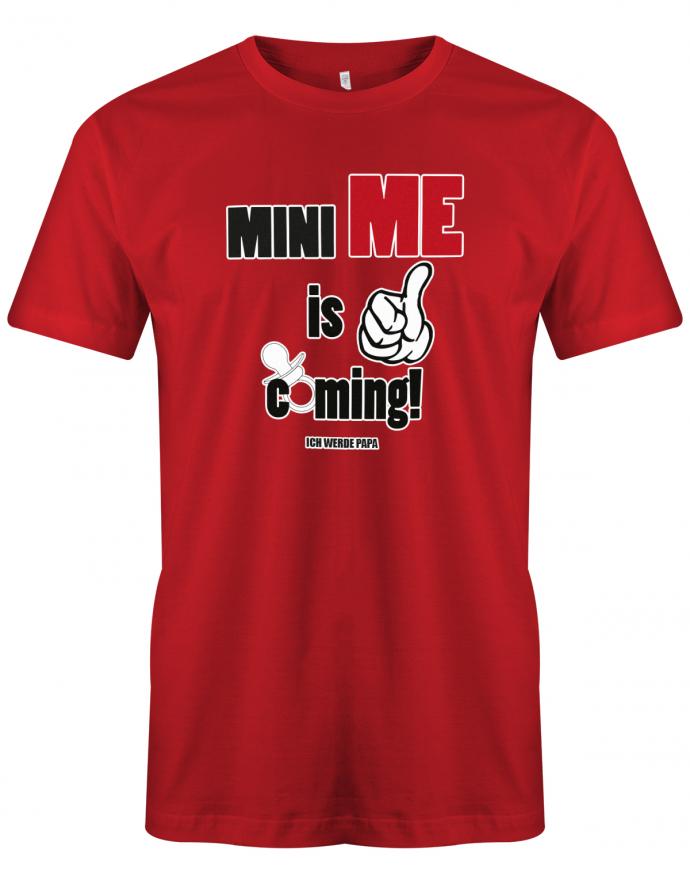 Mini-me-is-coming-Herren-Shirt-Rot