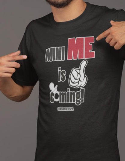 Mini-me-is-coming-Herren-Shirt