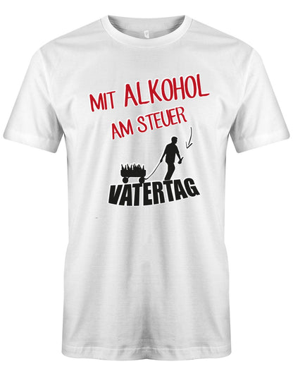 Mit-Alkohol-am-Steuer-Vatertag-Herren-Shirt-Weiss