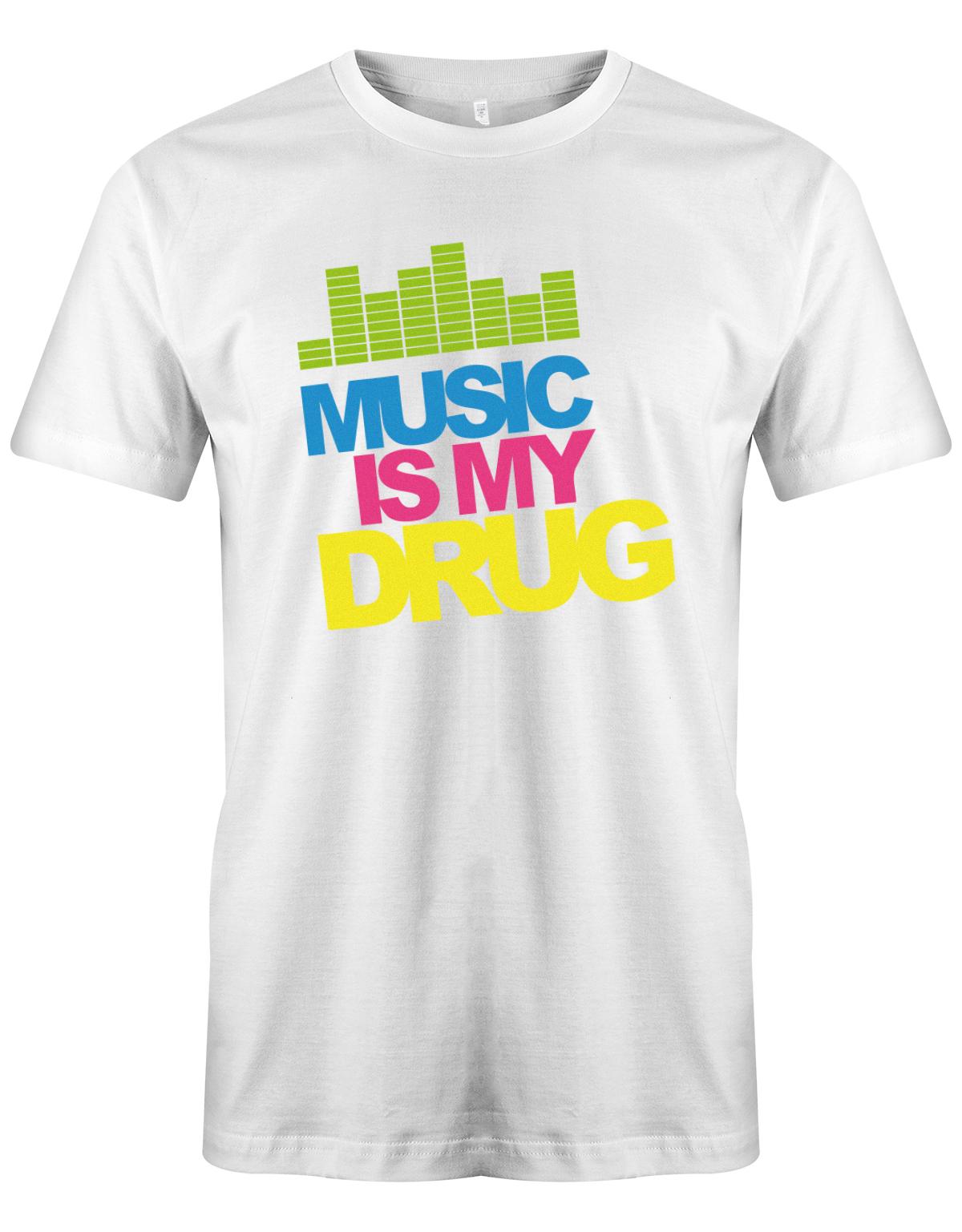 Music-is-my-Drug-Herren-Dj-Shirt-Weiss
