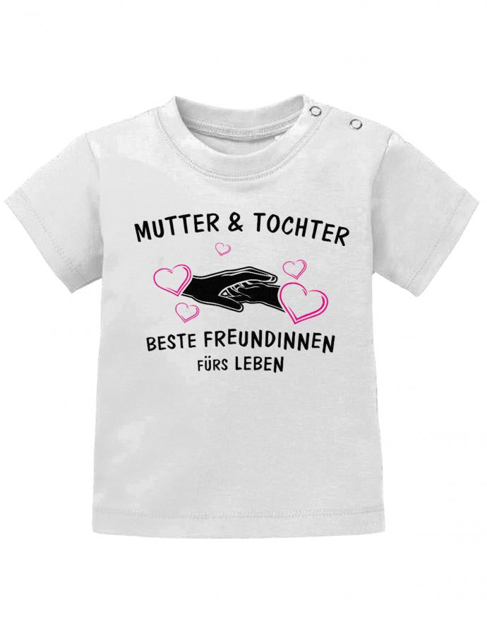 Mama Tochter Spruch Baby Shirt. Muter & Tochter, beste Freundinnen fürs Leben. Weiss