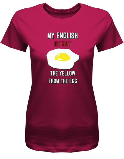 My-English-is-not-the-yellow-from-the-egg-Damen-Shirt-Sorbet