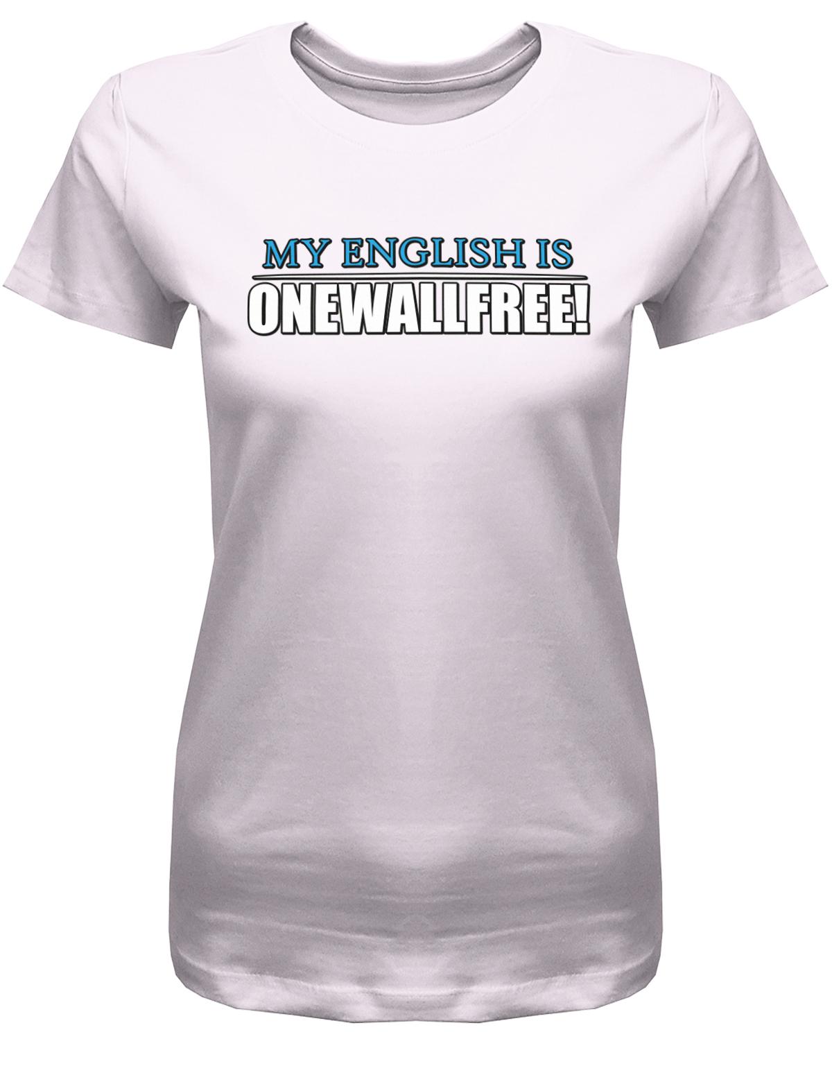 My-English-is-onewallfree-Damen-Shirt-Rosa