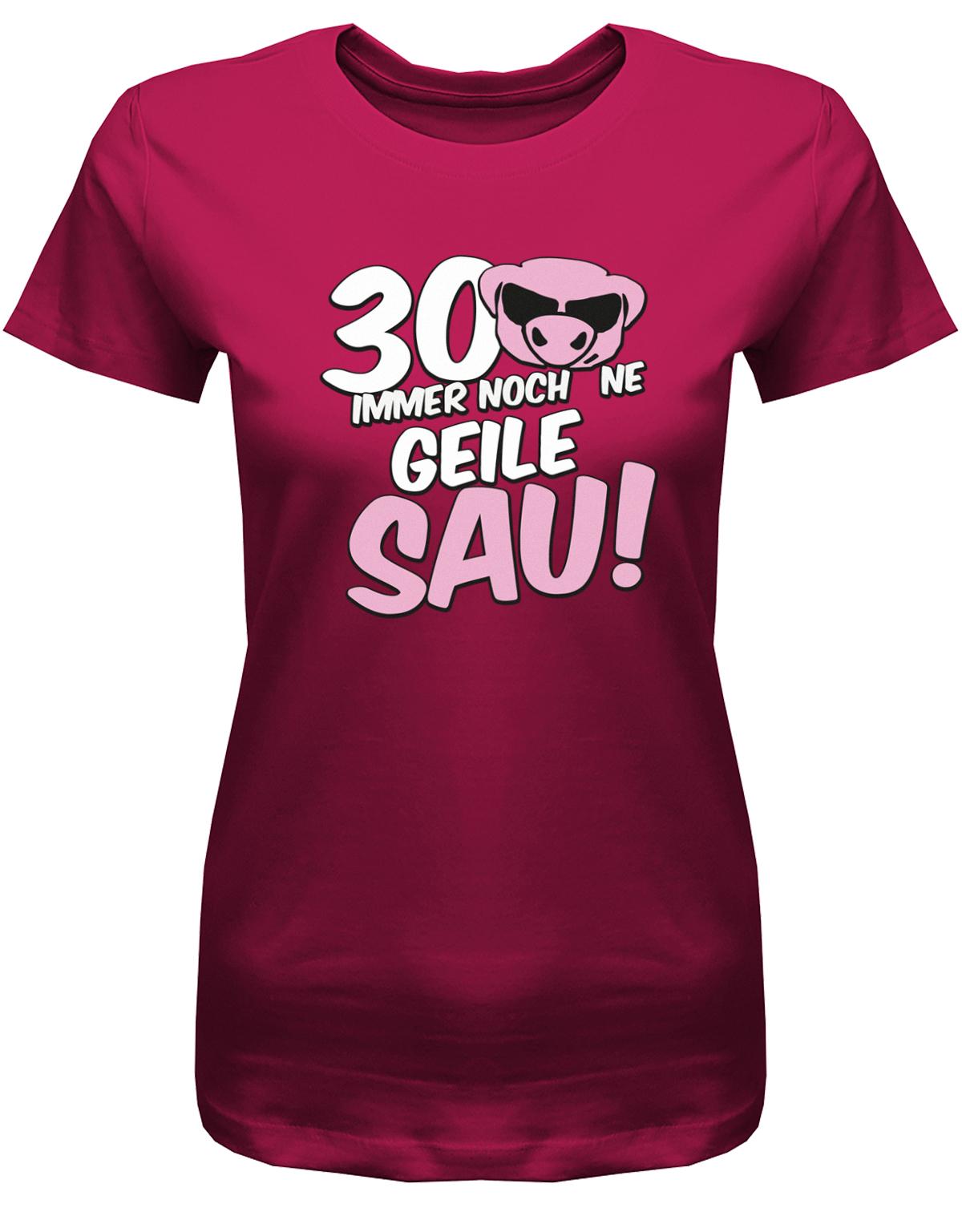 Lustiges T-Shirt zum 30 Geburtstag für die Frau Bedruckt mit 30 Immer noch 'ne geile Sau! Sau mit Sonnenbrille Sorbet