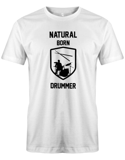 Natural-Born-Drummer-Herren-Schlagzeuger-Shirt-Weiss