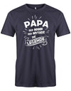 Papa T-Shirt - Papa der Mann der Mythos die Legende Navy