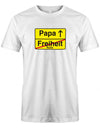 Papa-Freiheit-Freizeit-Ruhe-Herren-Shirt-Weiss