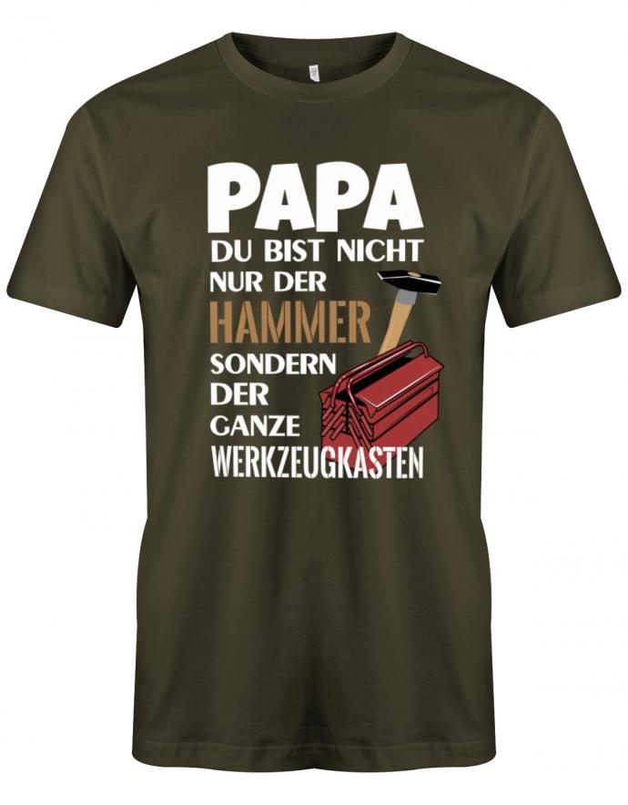 Papa-du-bist-nicht-nur-der-Hammer-sondern-der-ganze-Werkzeugkasten-Herren-Shirt-Army