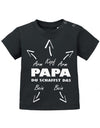 Lustiges süßes Papa Hilfe Baby Shirt Papa du schaffst das mit Pfeilen werden Arme Beine und Kopf markiert. Schwarz