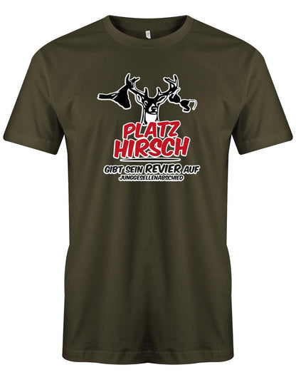 Platzhirsch-gibt-sein-revier-auf-JGA-Herren-Shirt-Army