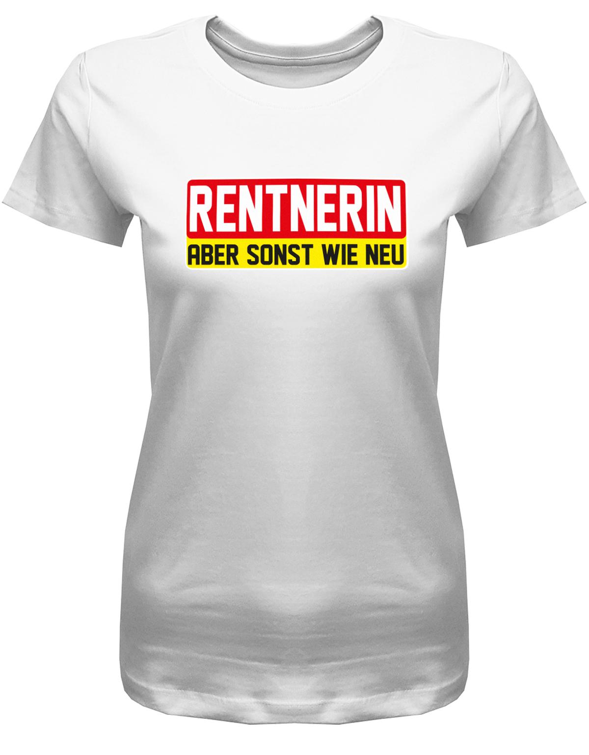 Rentnerin-aber-sonst-wie-neu-Damen-rente-Shirt-Weiss