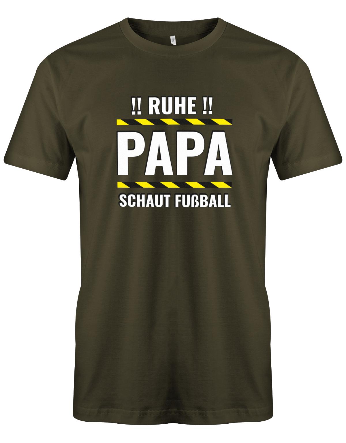 Ruhe-Papa-schaut-Fussball-Herren-Shirt-Army