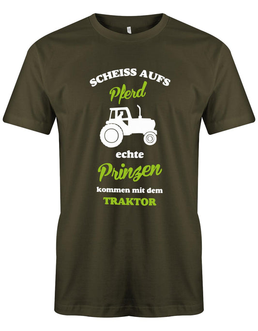 Landwirtschaft Shirt Männer - Scheiss aufs Pferd, echte Prinzen kommen mit dem Traktor.  Army