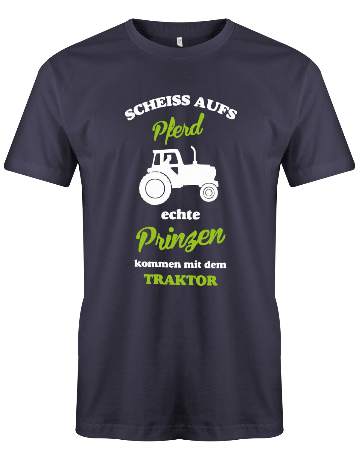Landwirtschaft Shirt Männer - Scheiss aufs Pferd, echte Prinzen kommen mit dem Traktor.   Navy