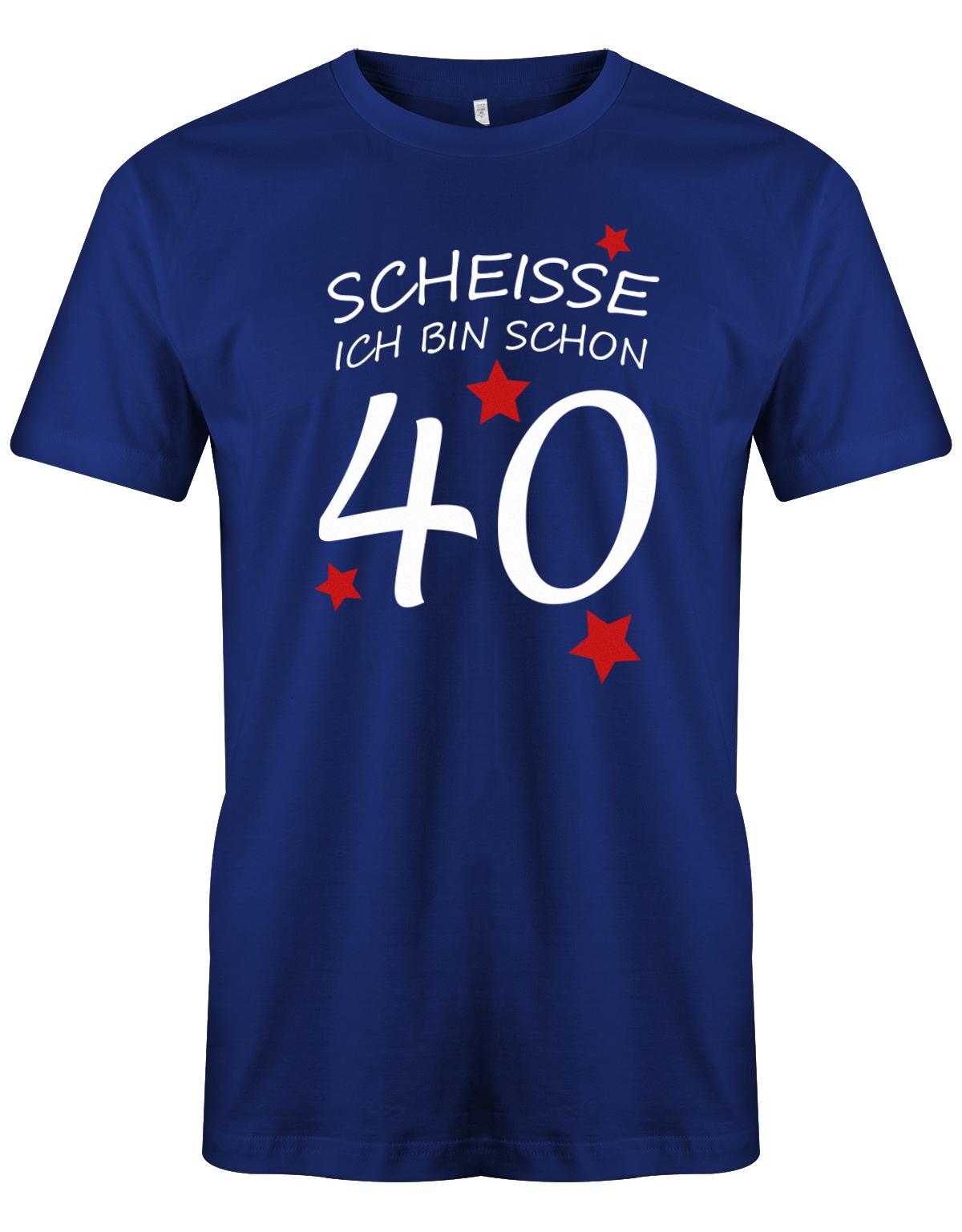 Scheisse ich bin schon 40 - T-Shirt 40 Geburtstag Männer - TShirt 1983 myShirtStore Royalblau