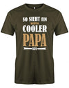 Papa T-Shirt - So sieht ein richtig cooler Papa aus Army