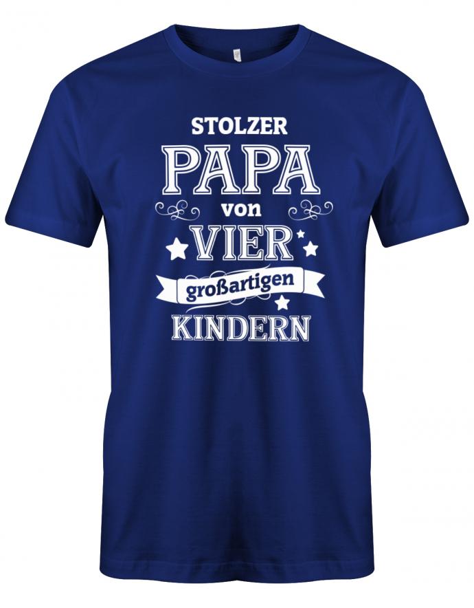 Stolzer-Papa-von-4-grossartigen-Kindern-Herren-Papa-Shirt-Royalblau