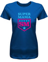 Super-Mama-Sterne-Damen-Shirt-Royalblau