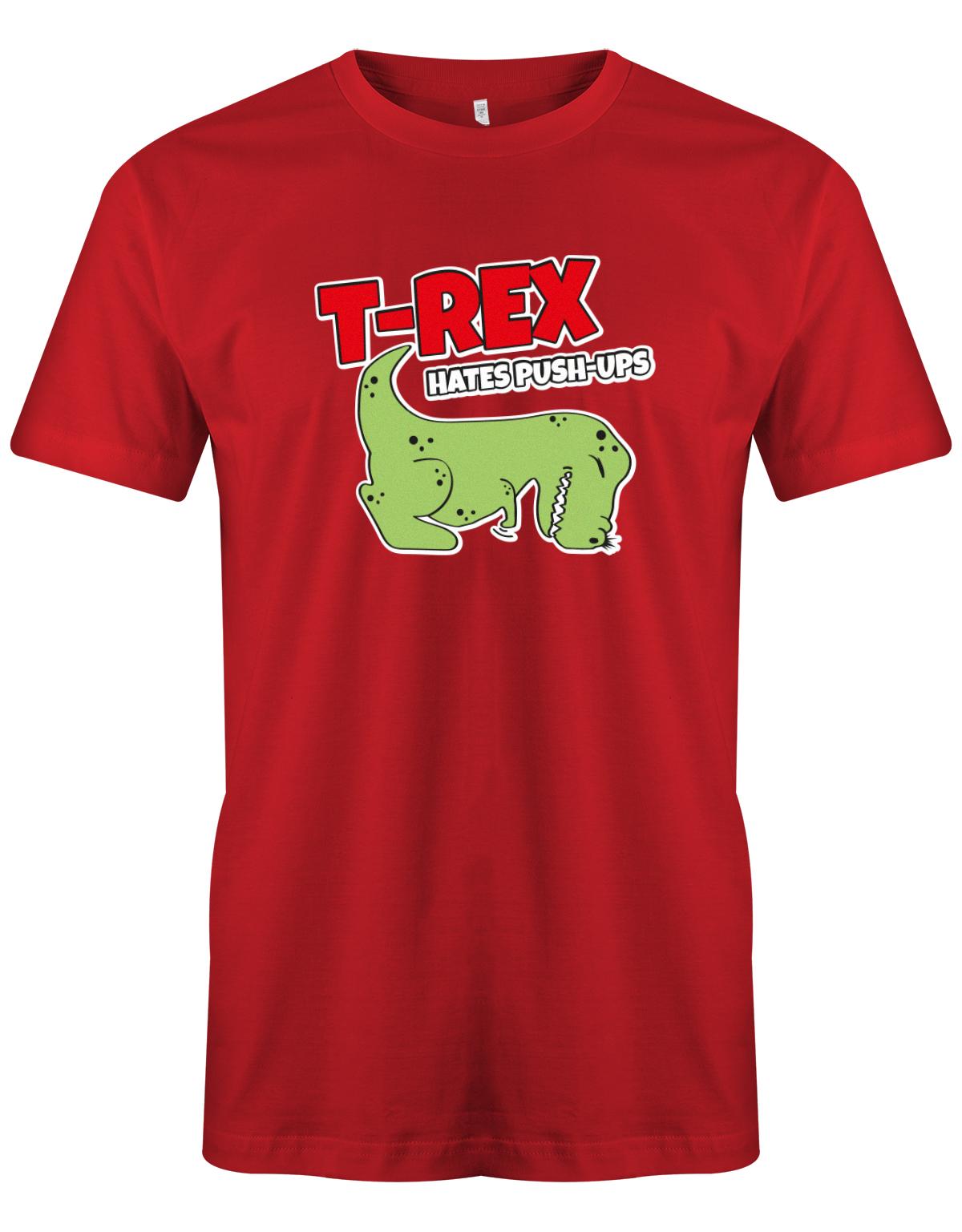 T-Rex-hates-push-ups-herren-SHirt-Rot