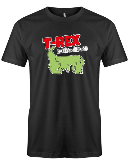 T-Rex-hates-push-ups-herren-SHirt-Schwarz