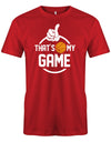 Basketball Sprüche Motiv Shirt. That´s my Game, mit Daumen hoch und Basketball. Rot