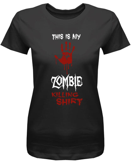 This-is-my-Zombie-Killing-Shirt-Damen-Halloween-Shirt-SChwarz