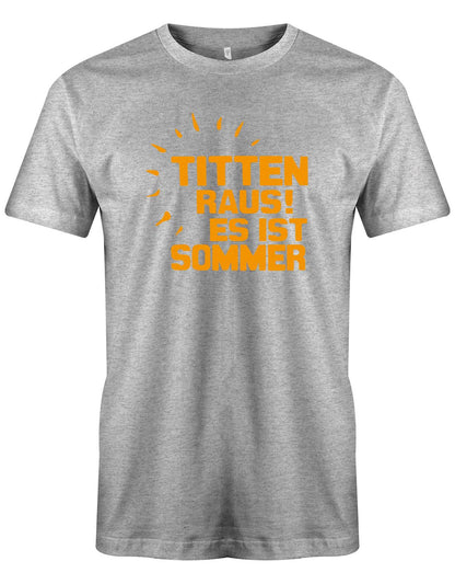Titten-raus-es-ist-Sommer-herren-Shirt-GRau
