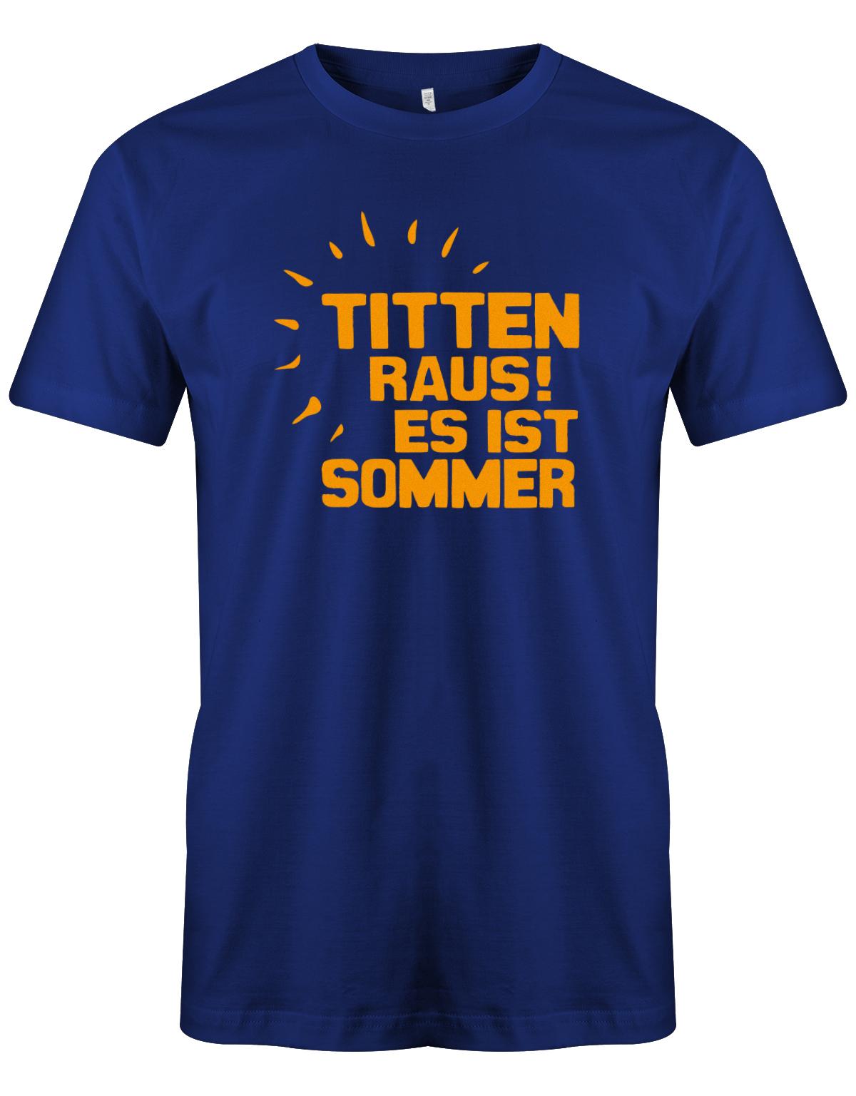Titten-raus-es-ist-Sommer-herren-Shirt-Royalblau