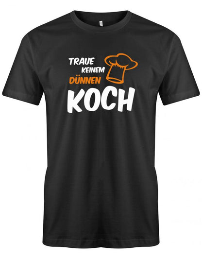 Griller und Koch Tshirt - Traue keinem dünnen Koch Schwarz