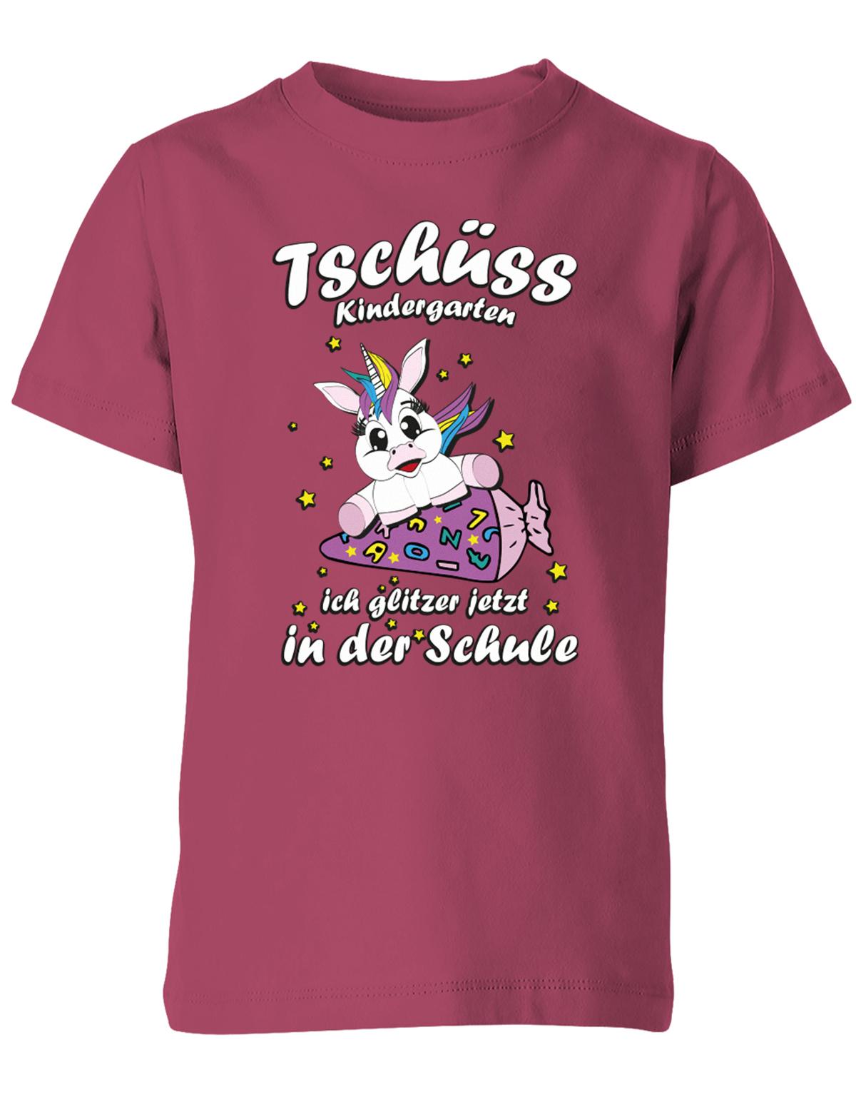 Tschüss Kindergarten ich glitzer jetzt in der Schule Einhorn - Kita Abgänger Shirt Sorbet