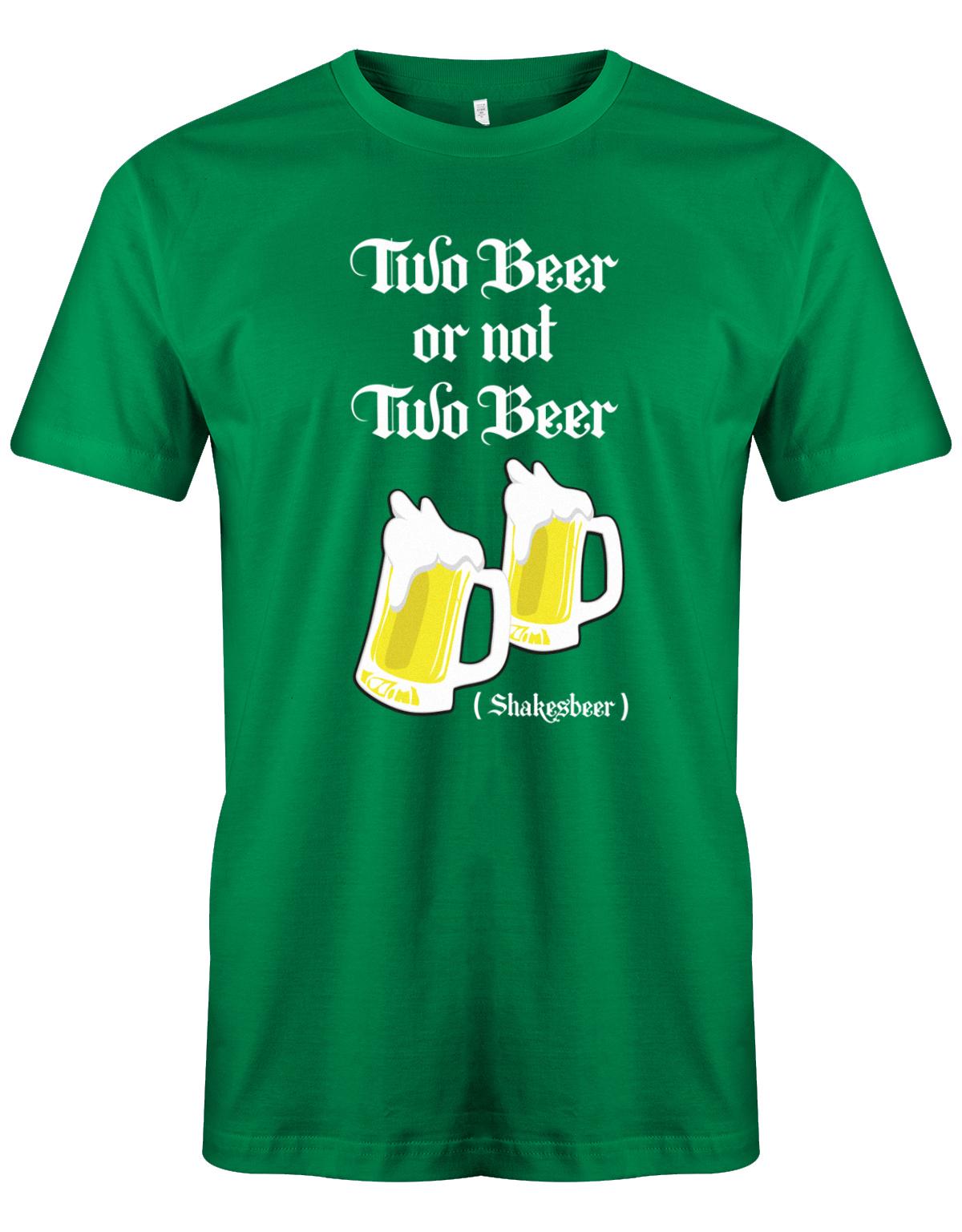 Two-beer-or-not-Two-beer-Shakesbeer-Herren-Shirt-Gr-n
