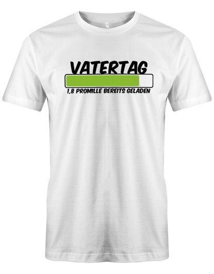 Vatertag-Promile-Ladebalken-Herren-Shirt-Weiss